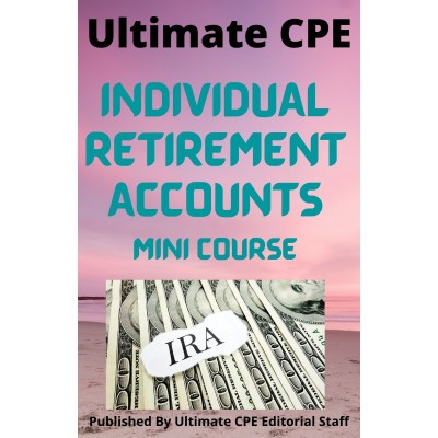 Individual Retirement Accounts 2023 Mini Course